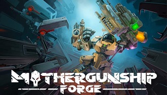 MOTHERGUNSHIP FORGE Free Download