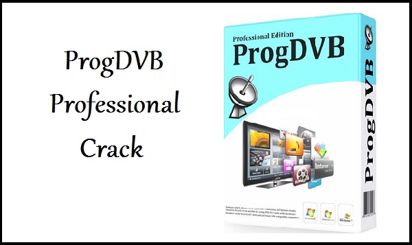 ProgDVB-Professional-Crack-Free-Download