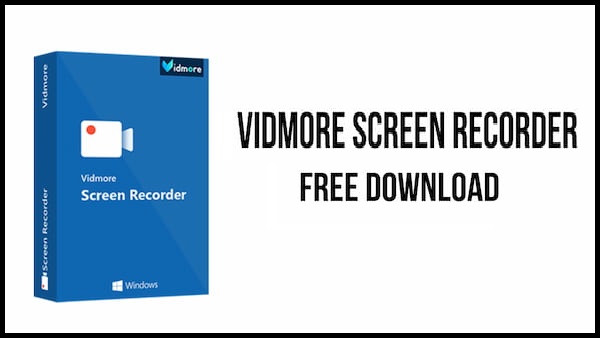 Vidmore-Screen-Recorder-Free-Download