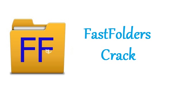 FastFolders crack Free Download