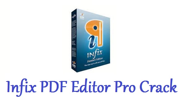 Infix PDF Editor Pro Crack 