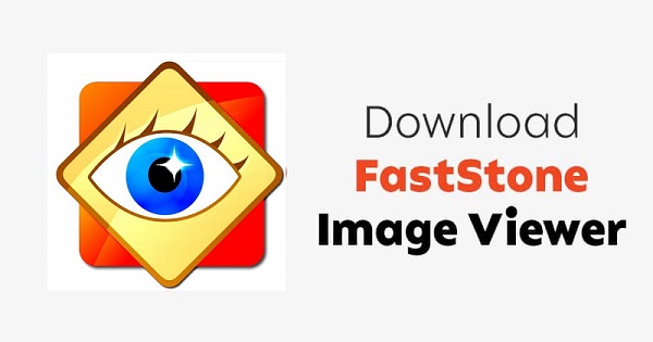 FastStone-image-viewer-Crack-Free-Download