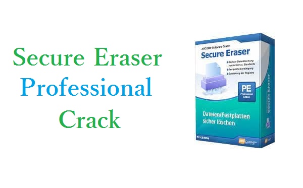 Secure Eraser Professional Crack Free Download
