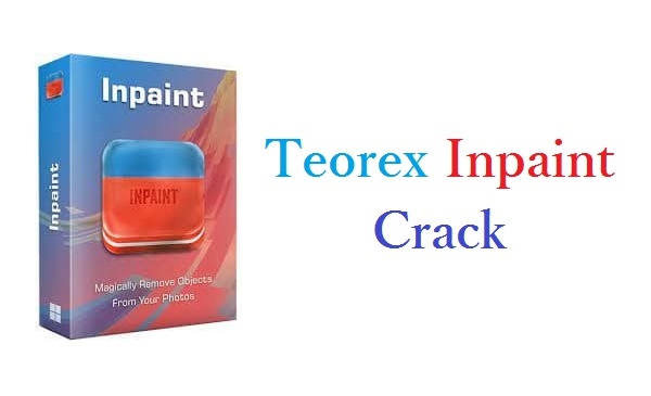 Teorex Inpaint Crack Free Download